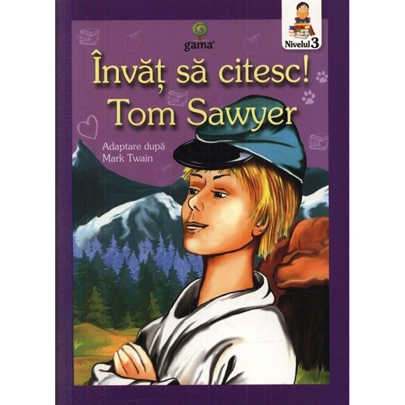 Aventurile lui Tom Sawyer. Invat sa citesc! Nivelul 3 - ***