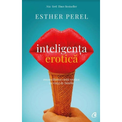 Inteligenta erotica. Ed IV - Esther Perel