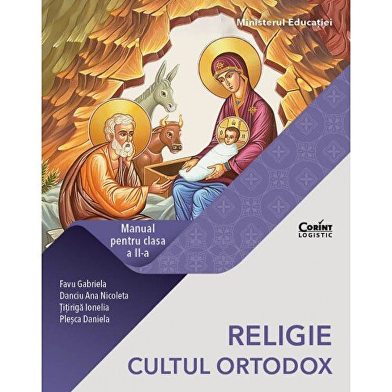 Manual cls. a II-a religie cultul ortodox - Gabriela Favu, Ana Nicoleta Danciu, Ionelia Titiriga, Daniela Lupis