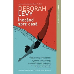 Inotand spre casa - Deborah Levy