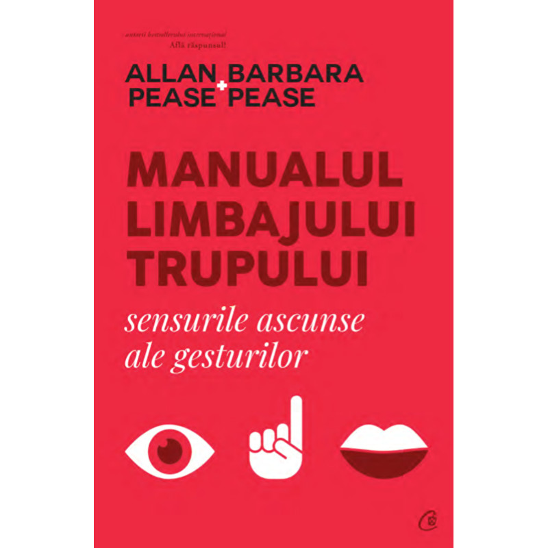 Manualul limbajului trupului. Sensurile ascunse ale gesturilor - Allan, Barbara Pease