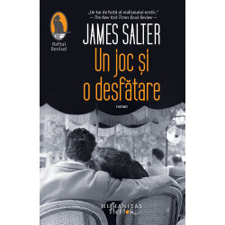 Un joc si o desfatare - James Salter