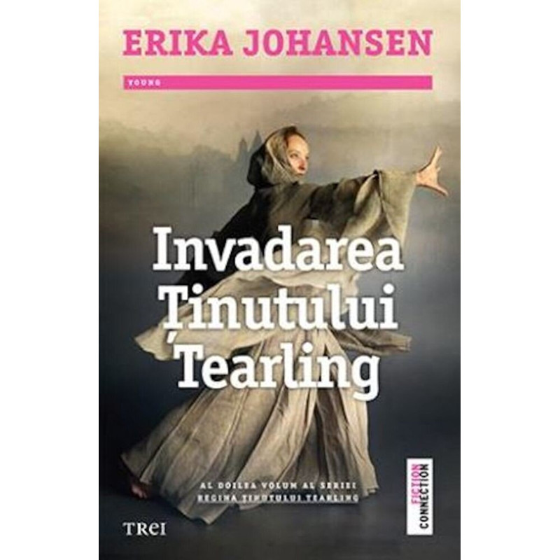 Invadarea tinutului tearling - Erika Johansen