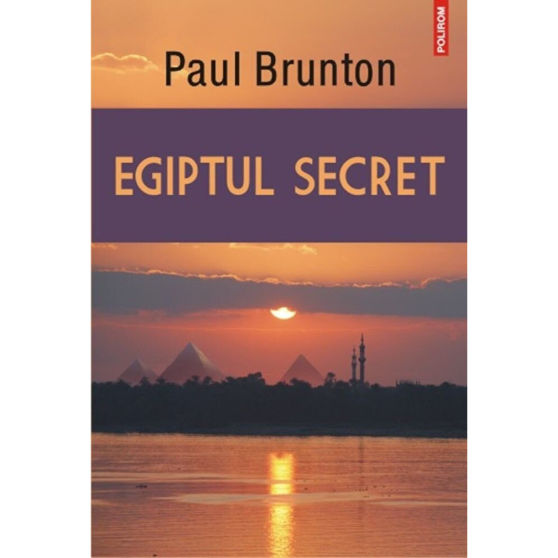 Egiptul secret - Paul Brunton