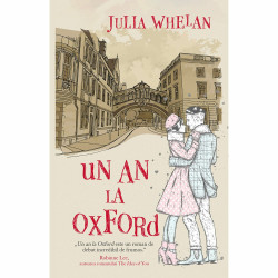 Un an la Oxford - Julia Whelan