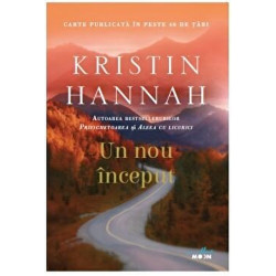 Un nou inceput - Kristin Hannah