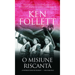 O misiune riscanta - Ken Follett