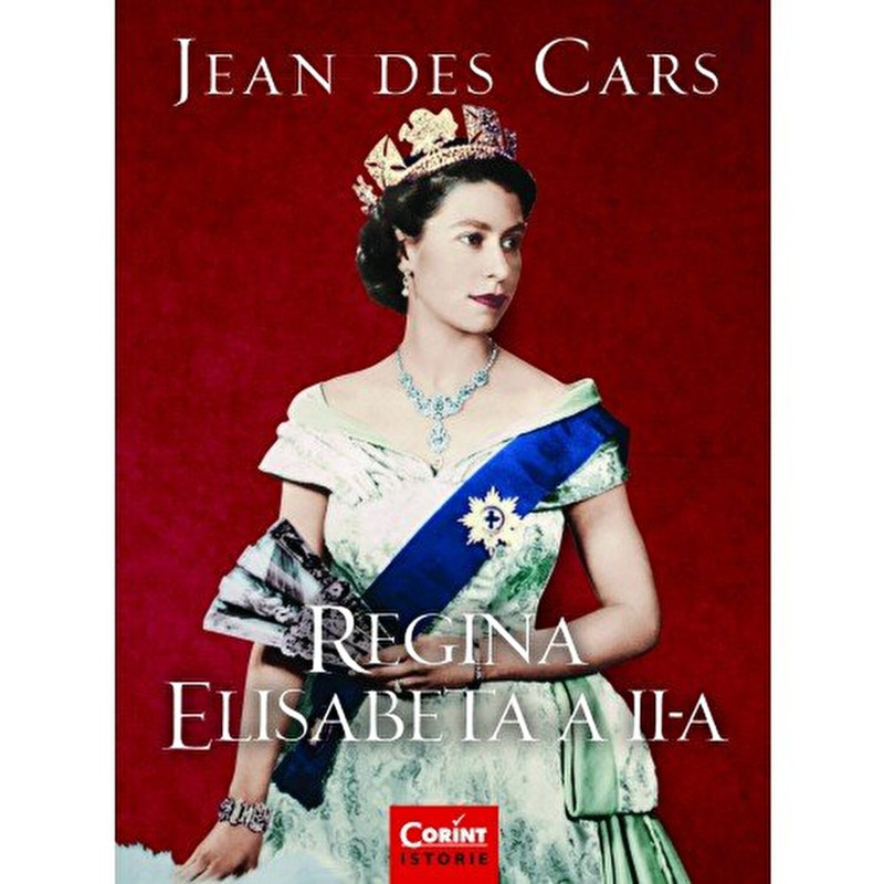 Regina Elisabeta a II-a - Jean des Cars