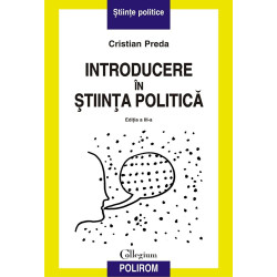 Introducere in stiinta politica (editia a III-a, revazuta) - Cristian Preda