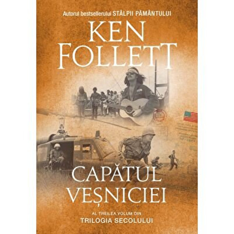 Capatul vesniciei. Al treilea volum din Trilogia secolului - Ken Follett