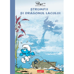 Strumfii si dragonul lacului - Alain Jost, Thierry Culliford, Jeroen De Coninck, Miguel Diaz