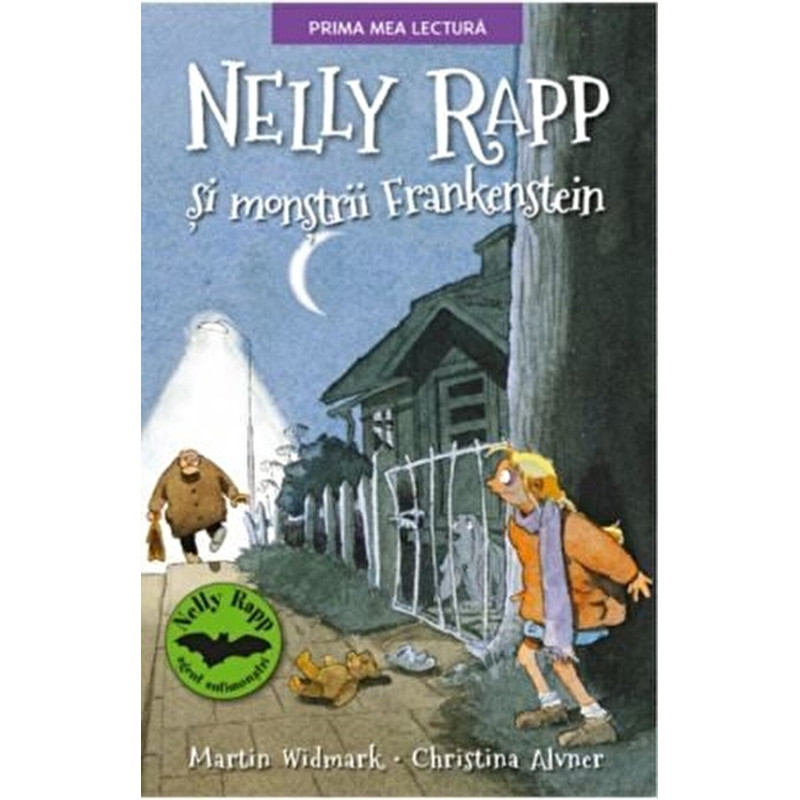 Nelly Rapp si monstrii Frankenstein - Martin Wildmark, Christina Alvner