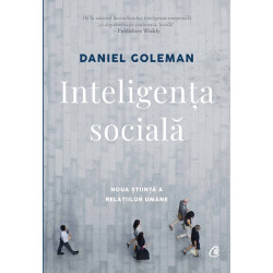 Inteligenta sociala. Editia a II-a. Revizuita - Daniel Goleman