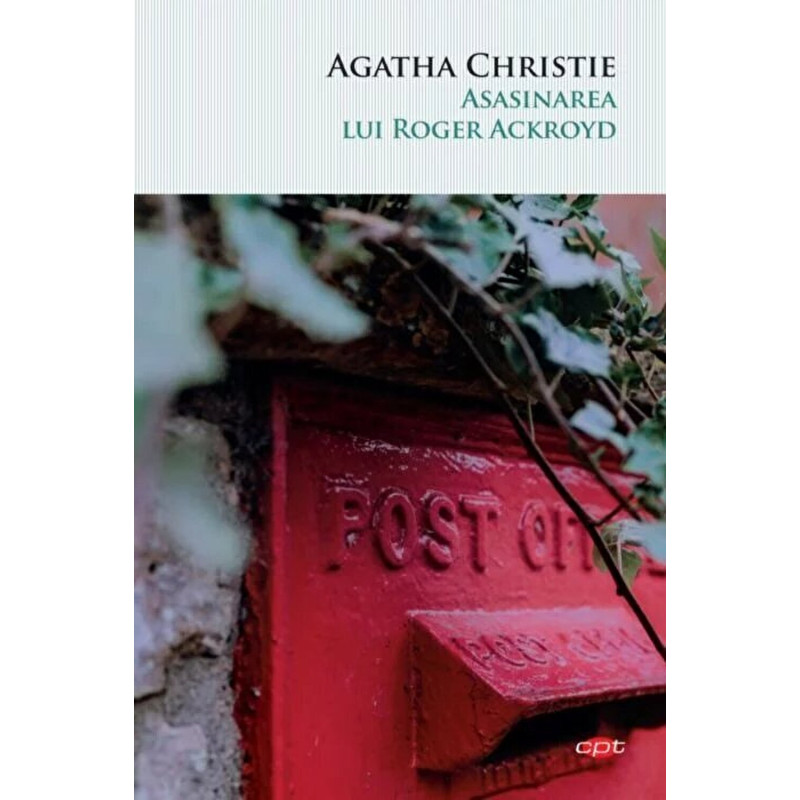 Asasinarea lui Roger Ackroyd. Carte pentru toti. Vol. 311 - Agatha Christie