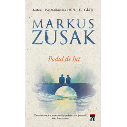 Podul de lut - ed buz - Markus Zusak