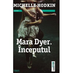Mara Dyer. Inceputul - Michelle Hodkin