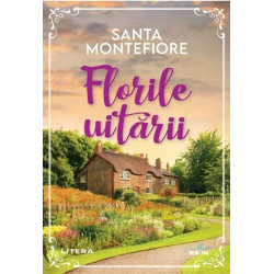 Florile uitarii - Santa Montefiore