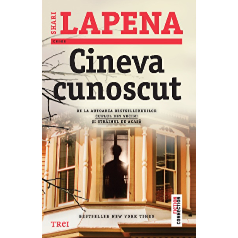 Cineva cunoscut - Shari Lapena