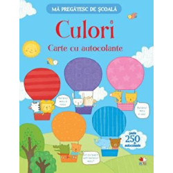 Ma pregatesc de scoala. Culori. Carte cu autocolante - ***