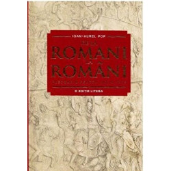 De la romani la romani - Ioan-Aurel Pop