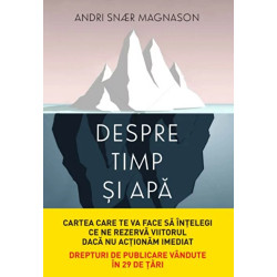 Despre timp si apa - Andri Snoer Magnason