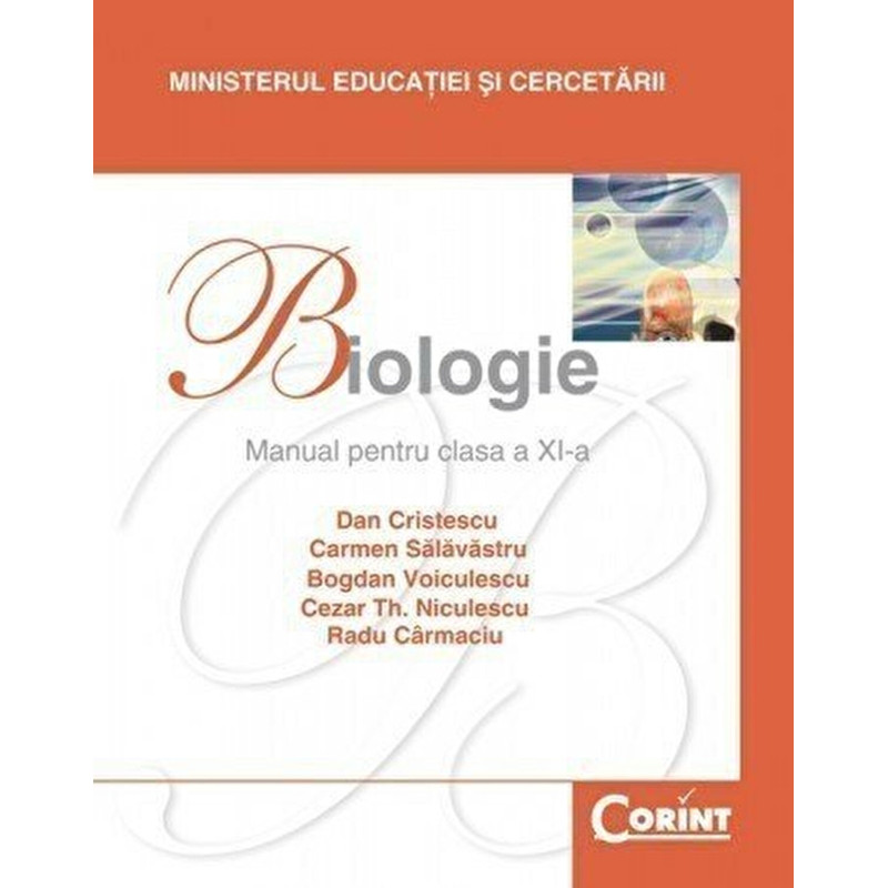 Biologie. Manual pentru clasa a XI-a - Dan Cristescu, Carmen Salavastru, Bogdan Voiculescu, Cezar Th. Niculescu, Radu Carmaciu