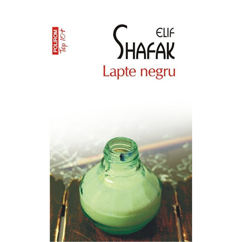 Lapte negru (Top 10+) - Elif Shafak