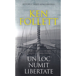 Un loc numit libertate - Ken Follett