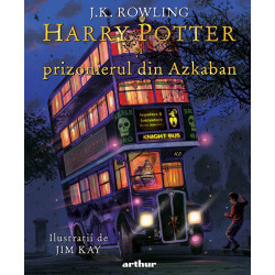 Harry Potter si prizonierul din Azkaban, editie ilustrata - J.K. Rowling