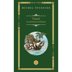 Vineri sau limburile Pacificului - Michel Tournier