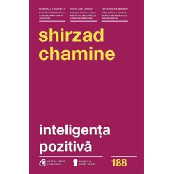 Inteligenta pozitiva - Shirzad Chamine