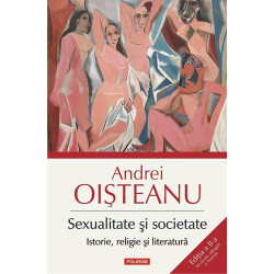Sexualitate si societate. Istorie, religie si literatura. Ed. II - Andrei Oisteanu