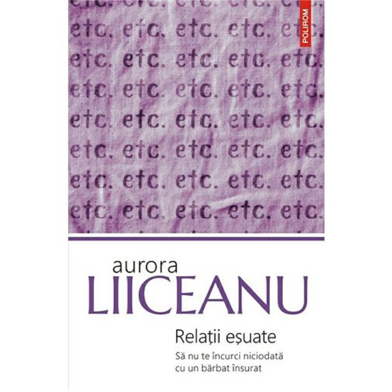 Relatii esuate | Aurora Liiceanu