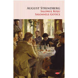 Salonul rosu. Saloanele gotice - August Strindberg