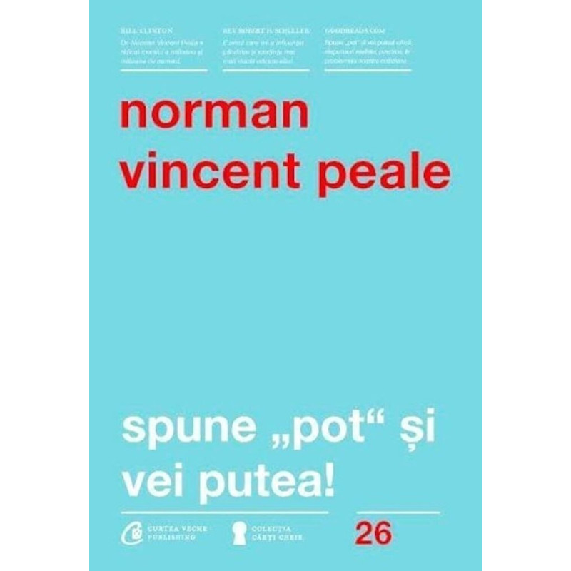 Spune pot si vei putea! Ed. A IV-a - Norman Vincent Peale