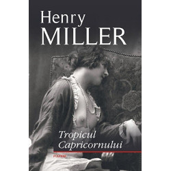 Tropicul Capricornului - Henry Miller