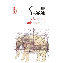 Ucenicul arhitectului (Top 10+) - Elif Shafak
