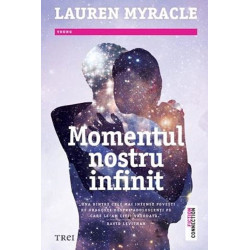 Momentul nostru infinit - Lauren Myracle