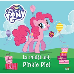 My little pony. La multi ani, Pinkie Pie! - ***