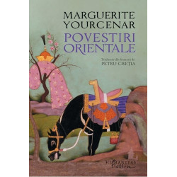 Povestiri orientale - Marguerite Yourcenar