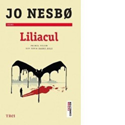 Liliacul. Primul volum din seria Harry Hole - Jo Nesbo