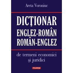 Dictionar englez-roman/roman-englez de termeni economici si juridici - Areta Voroniuc