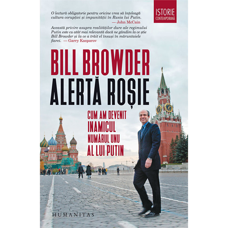 Alerta rosie. Cum am devenit inamicul numarul unu al lui Putin - Bill Browder