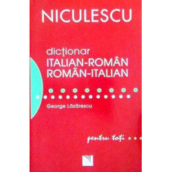 Dictionar italian-roman/roman-italian pentru toti (50.000 de cuvinte si expresii) - George Lazarescu