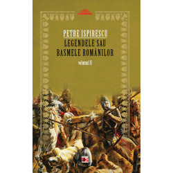 Legendele sau basmele romanilor. Vol. II - Petre Ispirescu