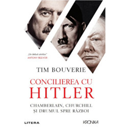 Concilierea cu Hitler - Tim Bouverie