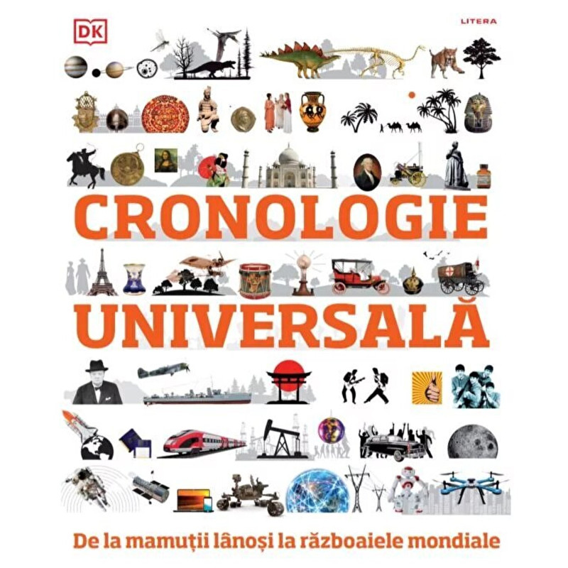 Cronologie universala. De la mamutii lanosi la razboaiele mondiale - ***