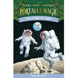 Calatorie pe luna. Portalul magic nr. 8 - Mary Pope Osborne