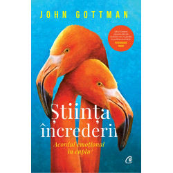 Stiinta increderii - John Gottman