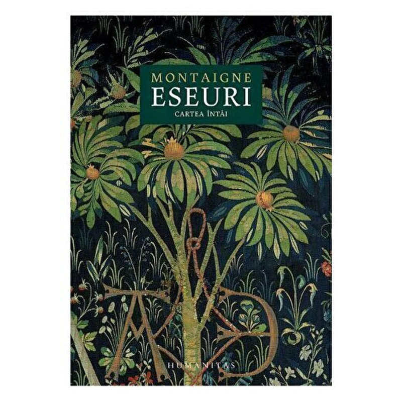 Eseuri. Vol I - Michel De Montaigne